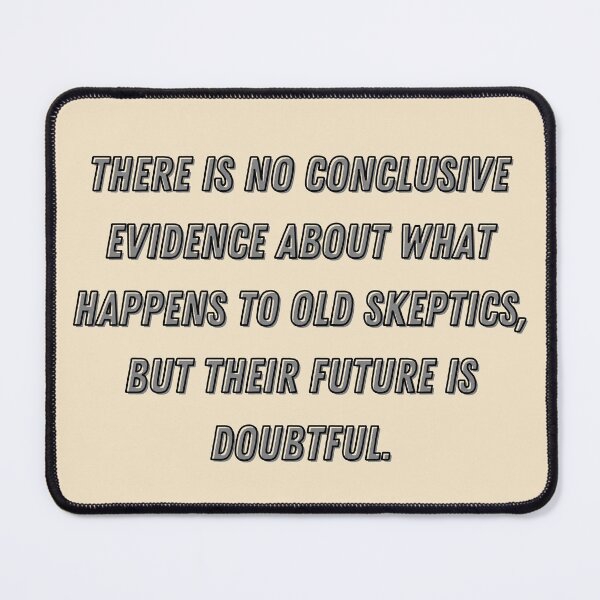 Item preview, What happens to old skeptics designed and sold by redbugdesigns.