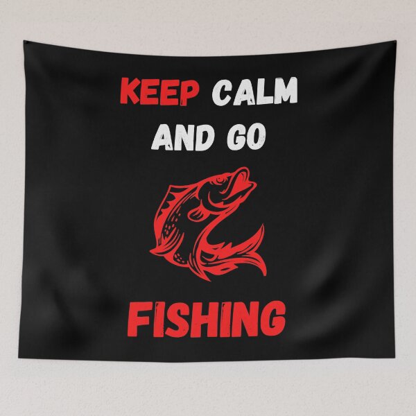 Item preview, keep calm and go fishing 28 designed and sold by MichaelZaloga.