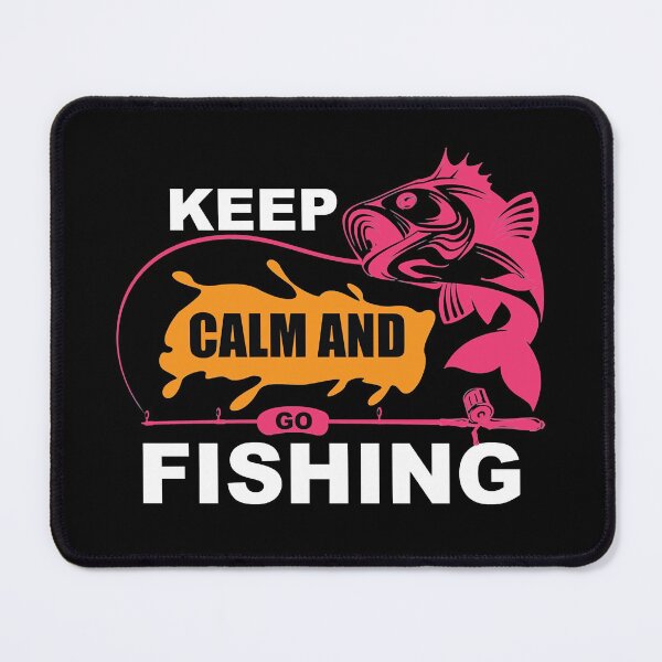 Item preview, Keep Calm And Go Fishing 31 designed and sold by MichaelZaloga.