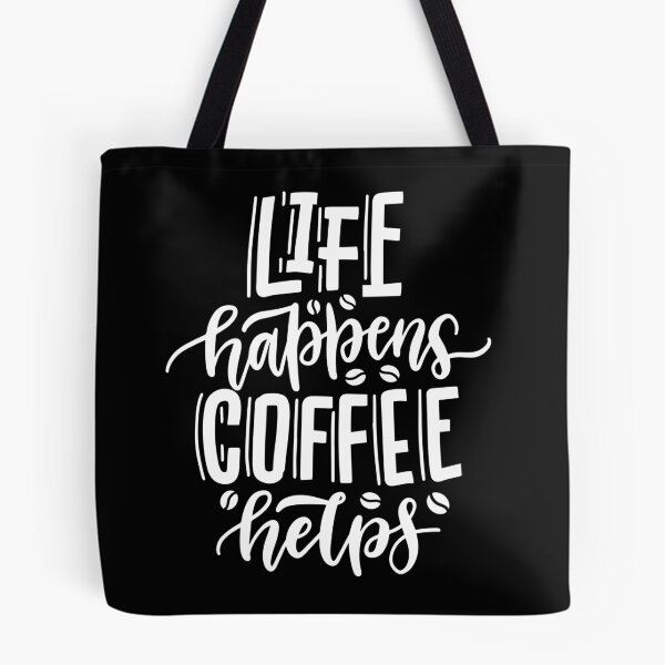 Item preview, life happens coffee helps - coffee quote designed and sold by Hoetoons.