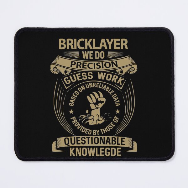 Item preview, Bricklayer T Shirt - We Do Precision Job Gift Item Tee designed and sold by smueller39.