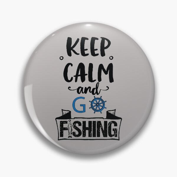 Item preview, Keep Calm And Go Fishing 33 designed and sold by LemmikkiBadley.