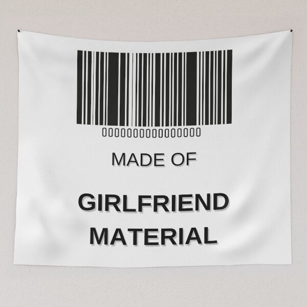 Item preview, Made Of Girlfriend Material- Funny Barcode unique designed and sold by MAEffects.