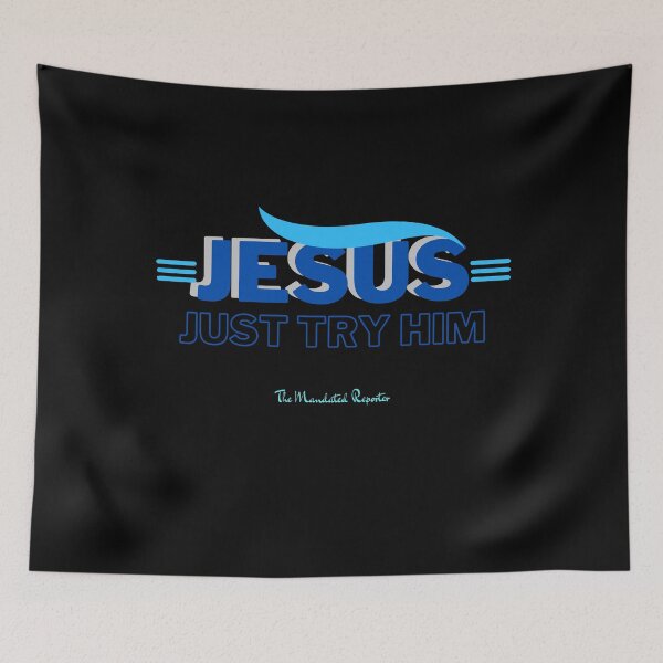 Item preview, Blue Jesus Just Try Him Gift Idea designed and sold by TheReporter1.