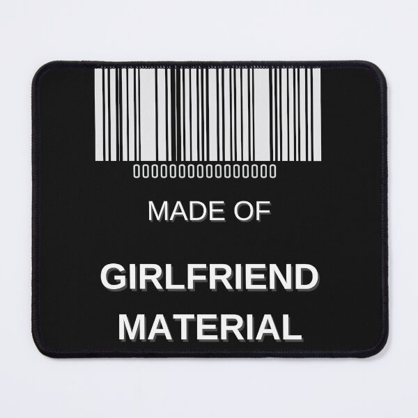 Item preview, Made Of Girlfriend Material- Funny Barcode unique designed and sold by MAEffects.