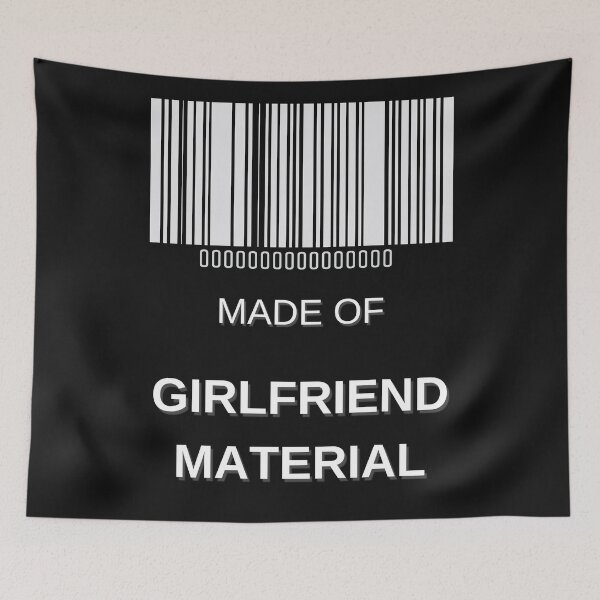 Item preview, Made Of Girlfriend Material- Funny Barcode unique designed and sold by MAEffects.
