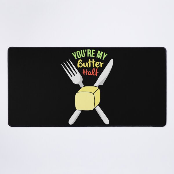 Item preview, You're my butter half designed and sold by SidTastic .