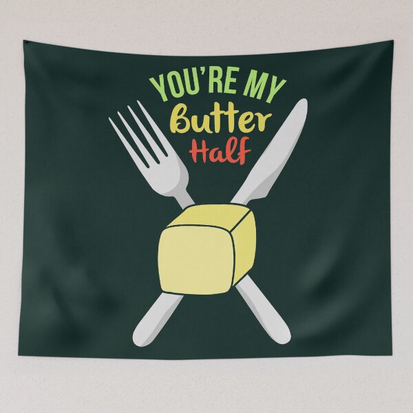 Item preview, You're my butter half designed and sold by SidTastic .