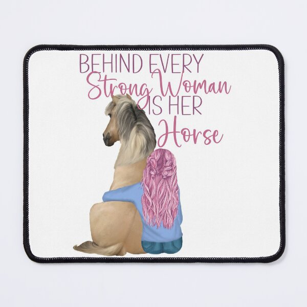 Item preview, Behind Every Strong Woman Is Her Horse designed and sold by Wheeler-Styl3.