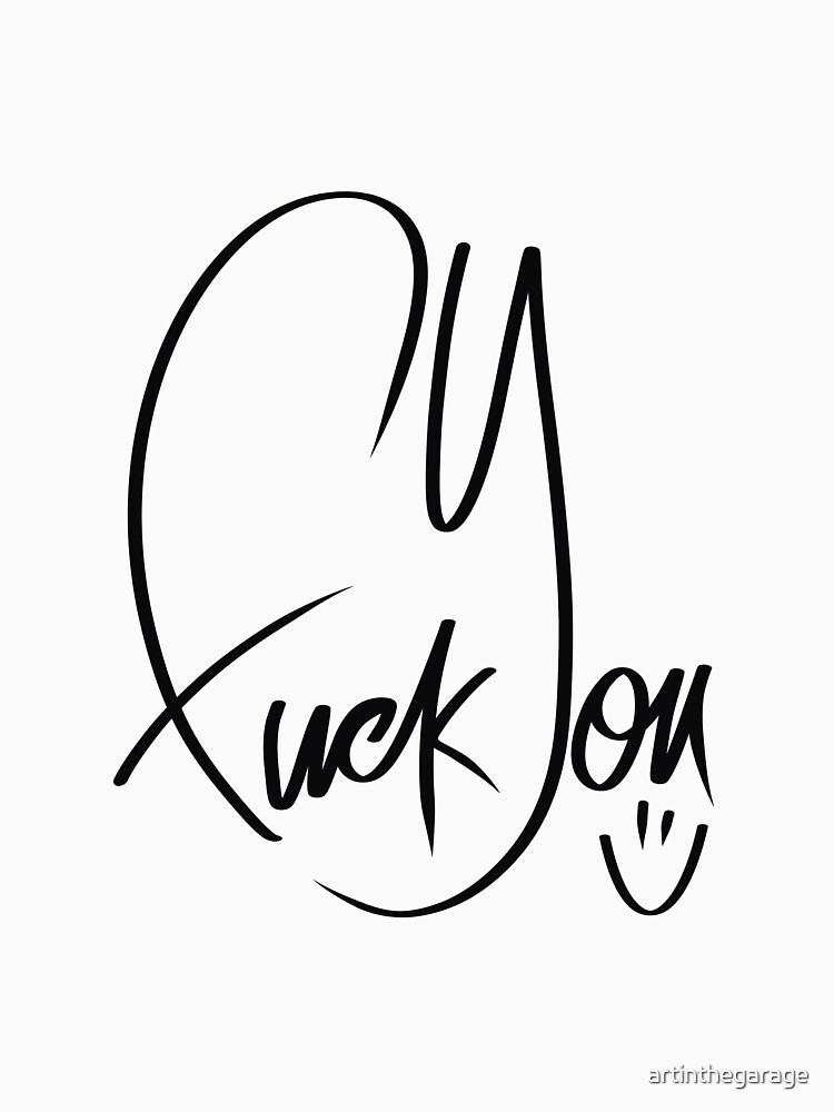Thumbnail 7 of 7, Essential T-Shirt, Fuck You Graphic by Art In The Garage designed and sold by artinthegarage.