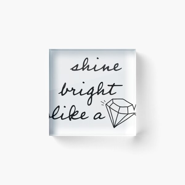 Item preview, shine bright like a diamond | Drawing designed and sold by QueenofCarbon.