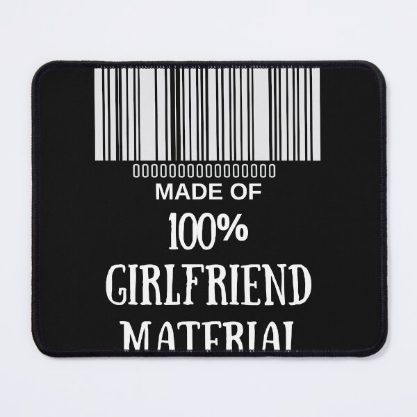 Item preview, Made Of Girlfriend Material- Funny Barcode unique designed and sold by MAEffects.