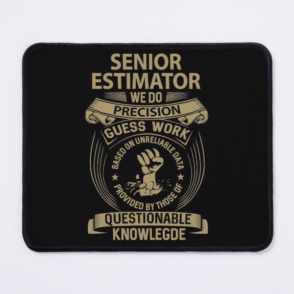 Item preview, Senior Estimator T Shirt - We Do Precision Job Gift Item Tee designed and sold by natalinedk.