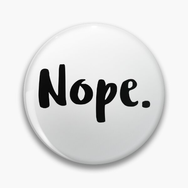 Item preview, Nope - Word Art designed and sold by murkyswamp.
