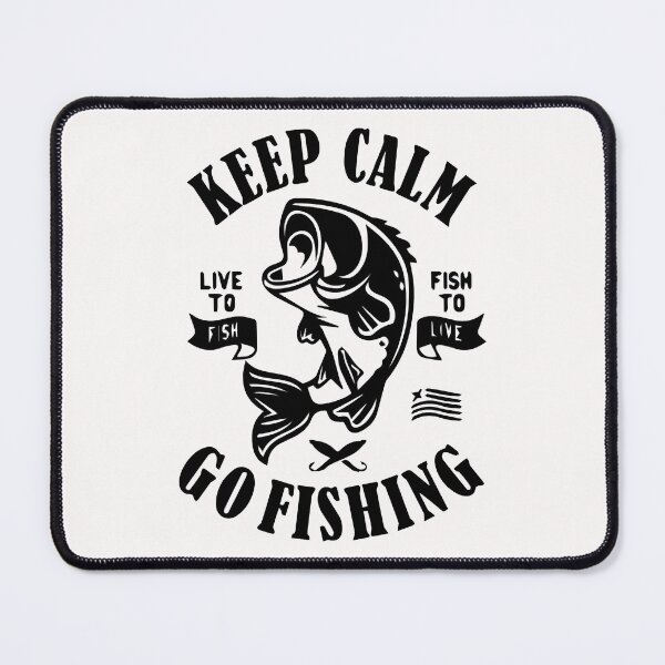 Item preview, Keep calm and go fishing 53 designed and sold by KevinGardner1.