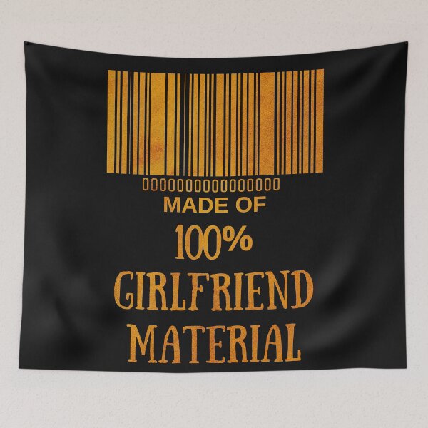 Item preview, Made Of Girlfriend Material Golden- Funny Barcode unique designed and sold by MAEffects.