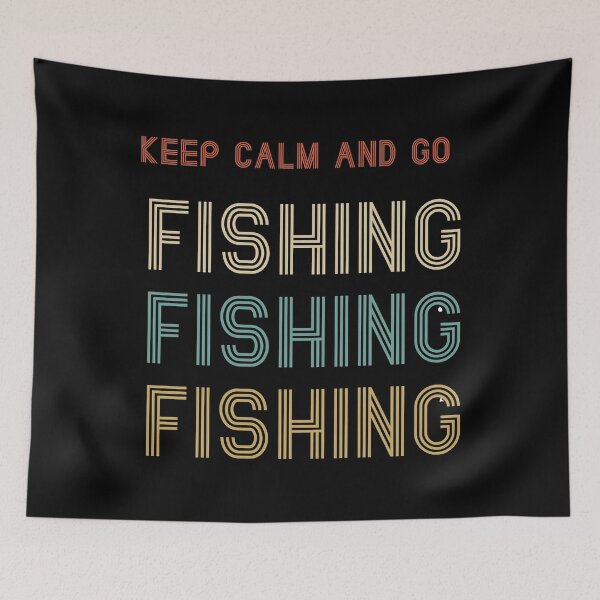 Item preview, Keep calm and go fishing 61 designed and sold by KevinGardner1.