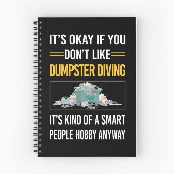 Item preview, Funny Smart People Dumpster Diving designed and sold by jiggleterrified.