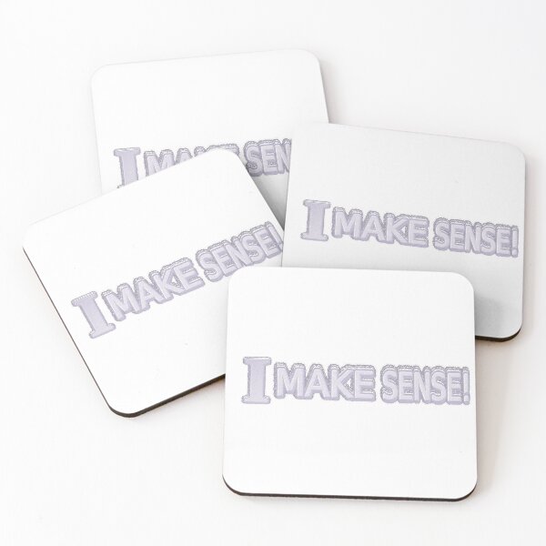 Item preview, Cute Expression Artwork Design About "Make Sense" Buy Now designed and sold by Health And Fitness Posts e-Store.