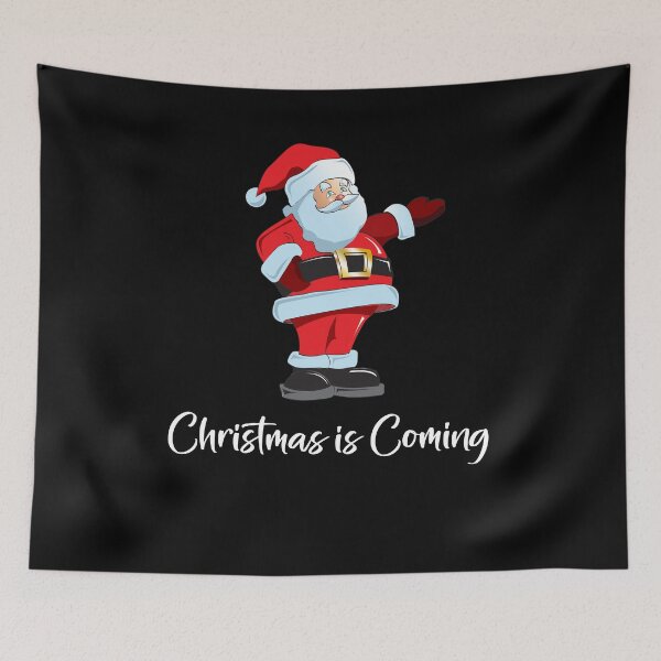 Item preview, Christmas Is Coming  designed and sold by mohcine92.