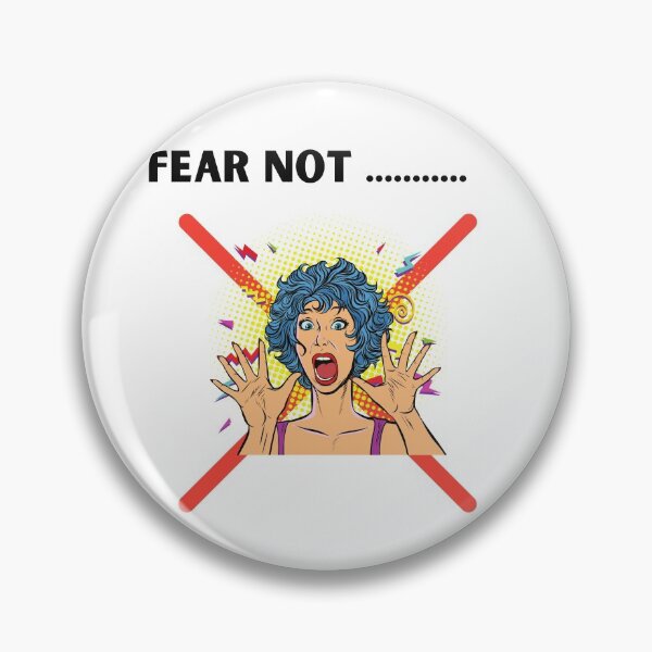 Item preview, Fear Not! designed and sold by Hinny8.