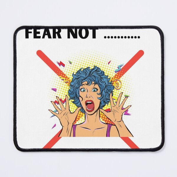 Item preview, Fear Not! designed and sold by Hinny8.