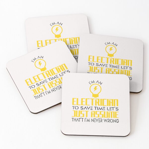 Item preview, I'm An Electrician To Save Time Let's Just Assume That I'm Never Wrong designed and sold by Eamali.