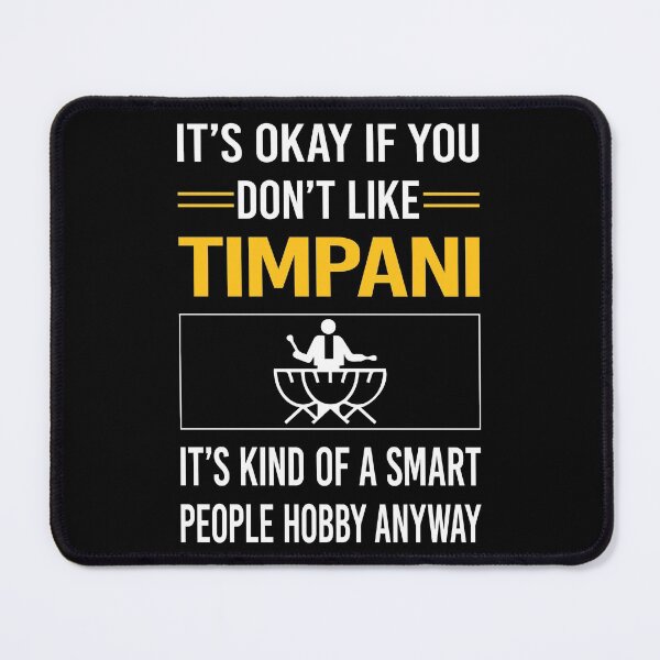 Item preview, Funny Smart People Timpani designed and sold by RandalDavis.
