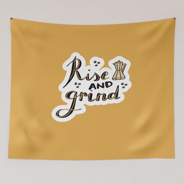 Item preview, rise and grind - coffee quote designed and sold by Hoetoons.