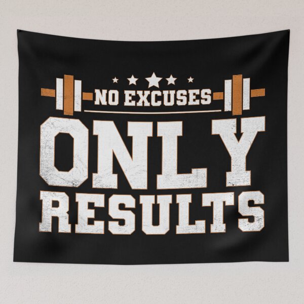 Item preview, No Excuses Only Results Fitness Lover Design designed and sold by amishacreates.
