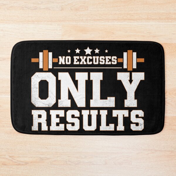 Item preview, No Excuses Only Results Fitness Lover Design designed and sold by amishacreates.