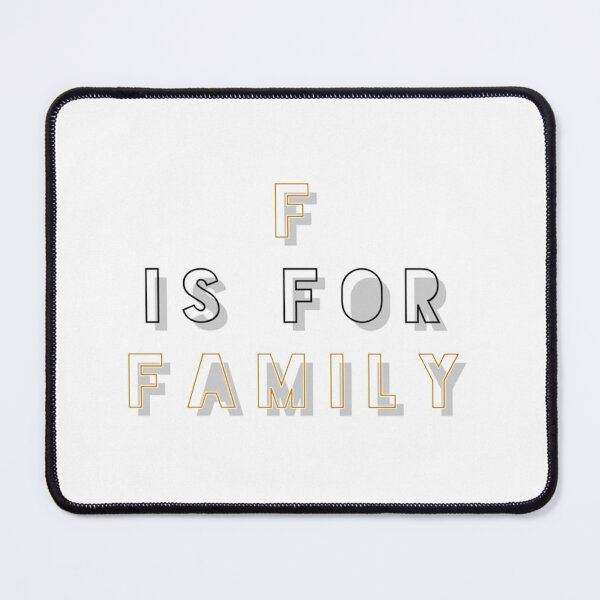 Item preview, F Is For Family        designed and sold by RileyRiceed.