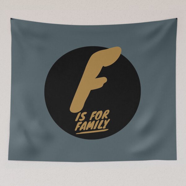 Item preview, F Is For Family       designed and sold by RileyRiceed.