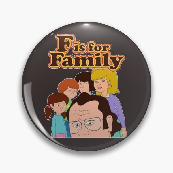 Item preview, F is for Family, cartoon designed and sold by RileyRiceed.