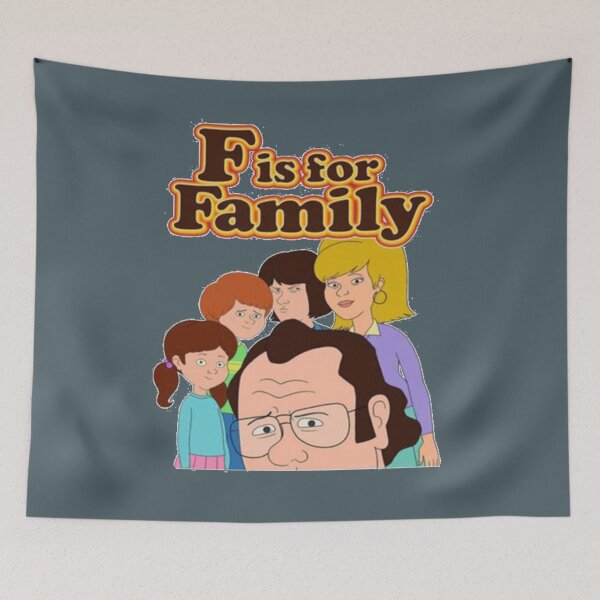Item preview, F is for Family, cartoon designed and sold by RileyRiceed.