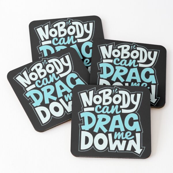 Item preview, No body can drag me down designed and sold by Mounir Ameur Ali.