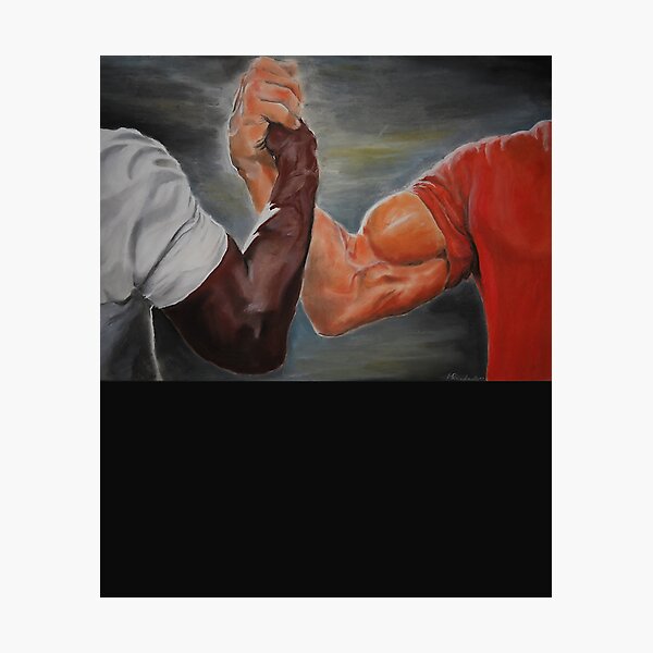 Handshake Meme Photographic Prints for Sale