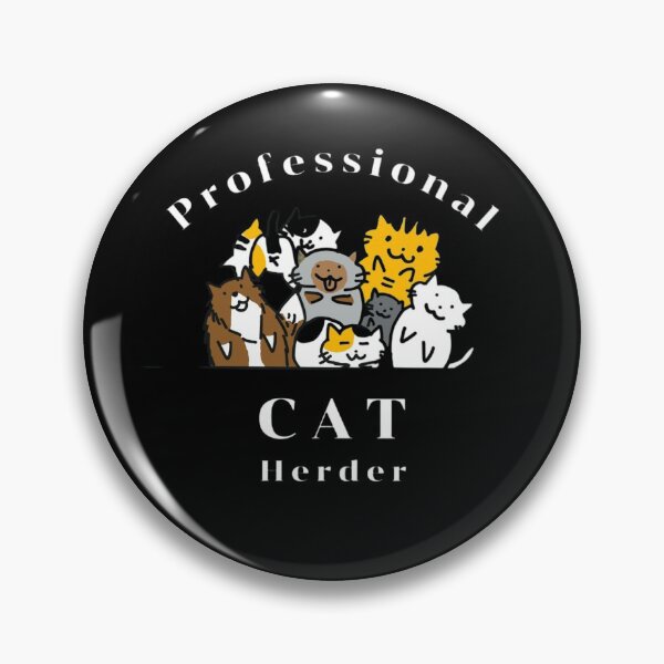 Item preview, Professional Cat Herder designed and sold by Lovely-shop116.