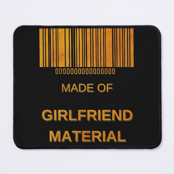 Item preview, Made Of Girlfriend Material Golden- Funny Barcode unique designed and sold by MAEffects.