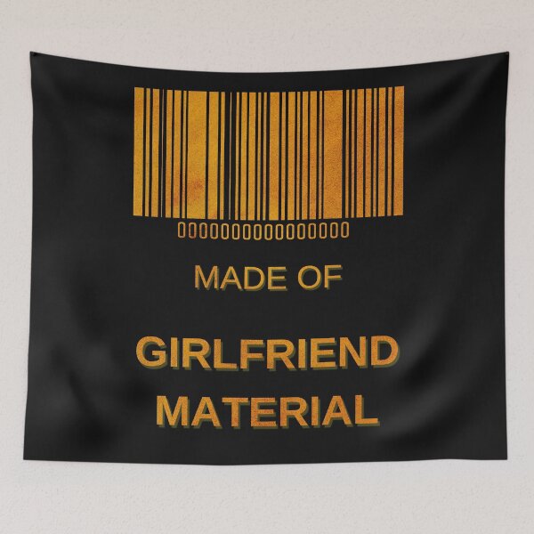 Item preview, Made Of Girlfriend Material Golden- Funny Barcode unique designed and sold by MAEffects.
