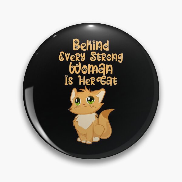 Item preview, Behind Every Strong Woman is Her Cat designed and sold by 5lav.
