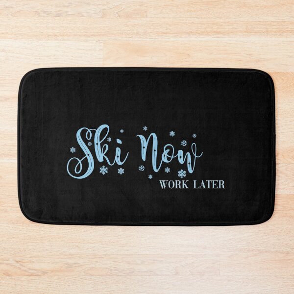 Item preview, Ski Now Work Later designed and sold by ErmessThiings.