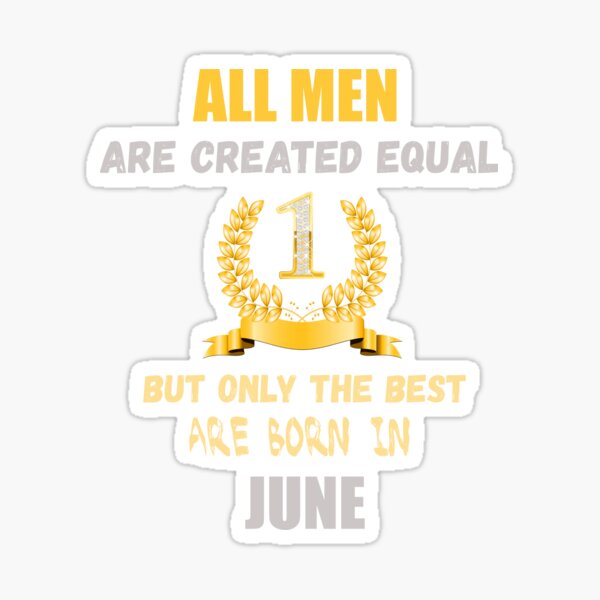 June Birthday Quotes Sticker For Sale By Mcsokick Redbubble