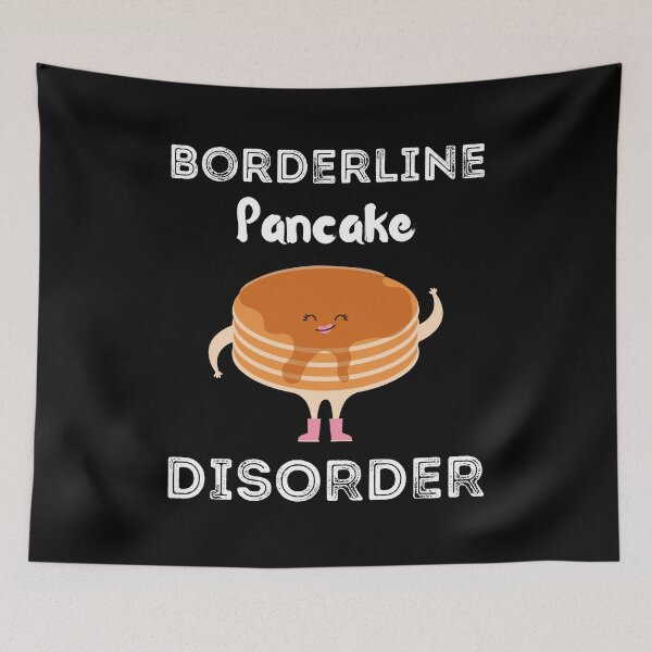 Item preview, Borderline Pancake Disorder Shirt  designed and sold by zoonix.