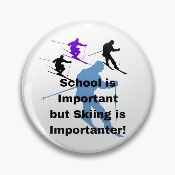 Item preview, School is important but skiing is importanter designed and sold by S-S16.