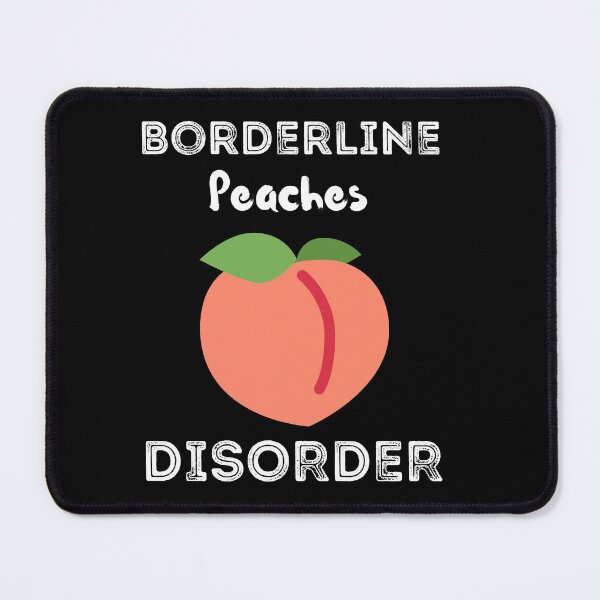 Item preview, Borderline Peaches  Disorder Shirt  designed and sold by zoonix.