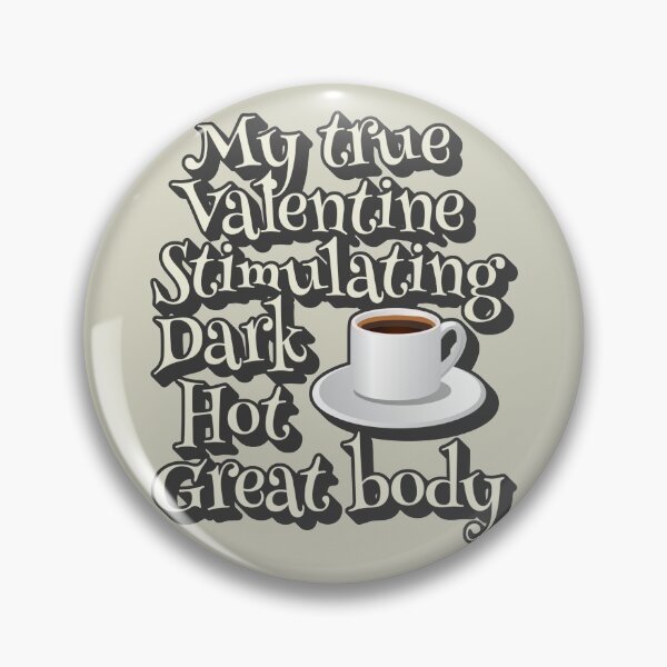 Artikelvorschau, Mein wahrer Valentinstag, anregendes, dunkles, heißes, großartiges Kaffee-Spaß-Valentinsdesign für Kaffeeliebhaber entworfen und verkauft von TrulyEpoque.