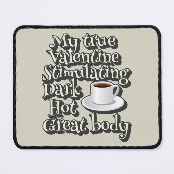 Artikelvorschau, Mein wahrer Valentinstag, anregendes, dunkles, heißes, großartiges Kaffee-Spaß-Valentinsdesign für Kaffeeliebhaber entworfen und verkauft von TrulyEpoque.