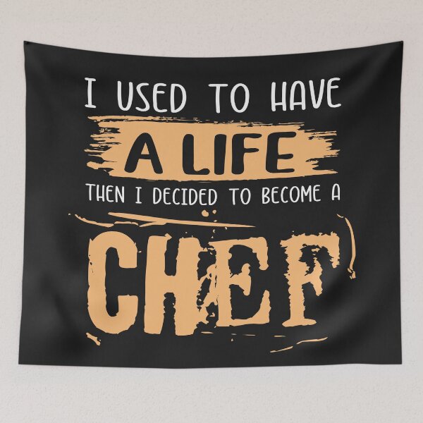 Item preview, Chef's life. Funny Gift idea. Chefs/Cooks funny sayings on T-Shirt, Sticker, Poster. designed and sold by funnycolors.