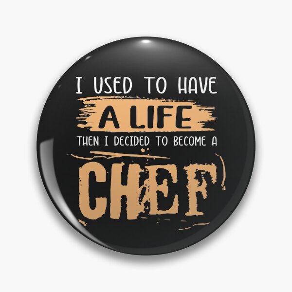 Item preview, Chef's life. Funny Gift idea. Chefs/Cooks funny sayings on T-Shirt, Sticker, Poster. designed and sold by funnycolors.